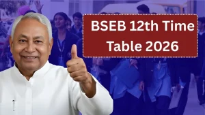 BSEB 12th Time Table 2026: Bihar Board Inter Exam Date Sheet