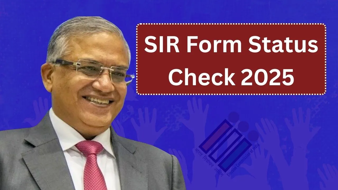 SIR Form Status Check 2025: How to confirm your enumeration form?