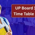 UP Board 10th Time Table 2026: upmsp.edu.in High School Exam Schedule