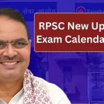 RPSC New Updated Exam Calendar 2026: Dates for Key Recruitments & Preparation Tips